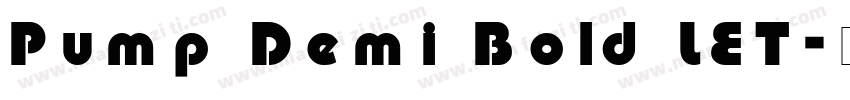 Pump Demi Bold LET字体转换